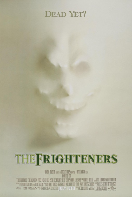 31 Days to Scare ~ The Frighteners (1996)