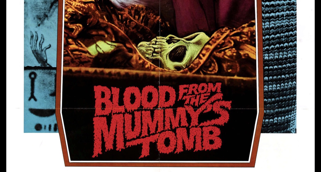 31 Days to Scare ~ Blood from the Mummy’s Tomb