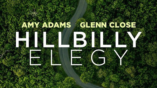 Movie Review ~ Hillbilly Elegy