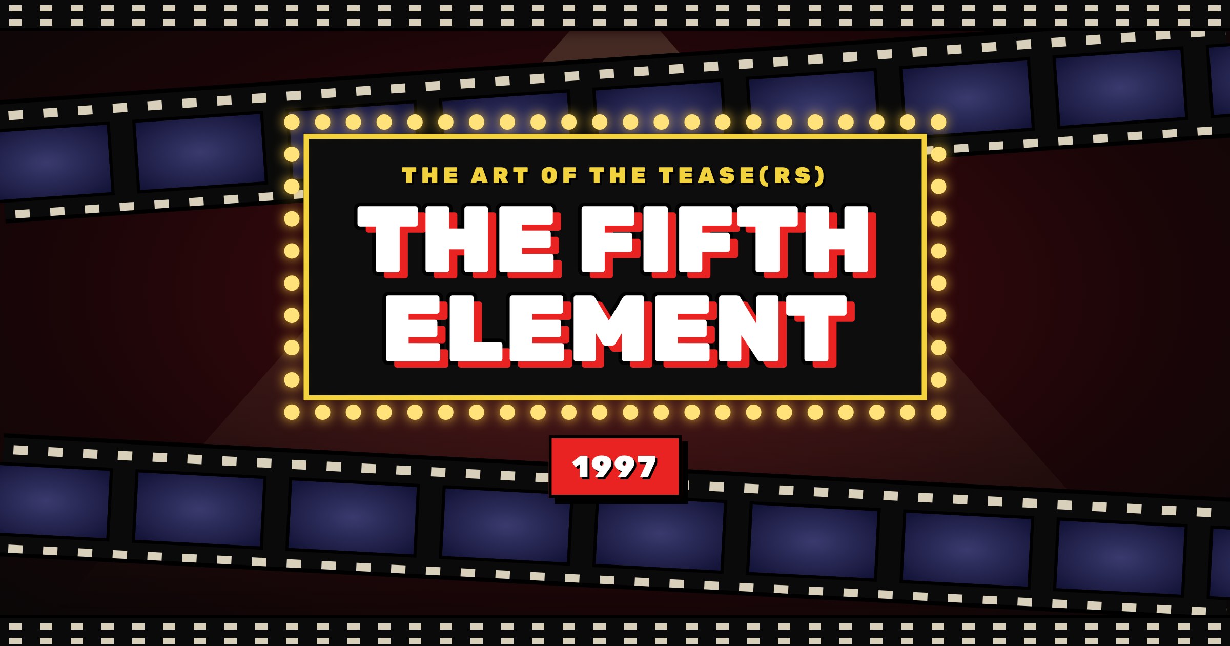 The Art of the Tease(rs) ~ The Fifth Element (1997)